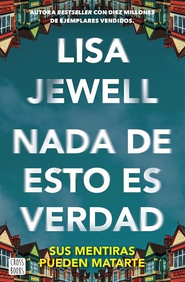 NADA DE ESTO ES VERDAD | 9788408292128 | JEWELL, LISA | Llibreria infantil en català