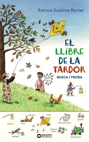 EL LLIBRE DE LA TARDOR BUSCA I TROBA | 9788448949631 | ROTRAUT, SUSANNE | Llibreria infantil en català