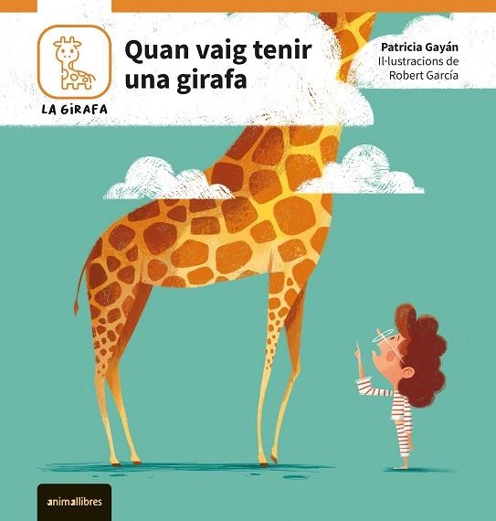 QUAN VAIG TENIR UNA GIRAFA | 9788410302082 | GAYÁN, PATRICIA | Llibreria infantil en català