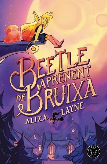 BEETLE APRENENT DE BRUIXA | 9788410025813 | LAYNE, ALIZA | Llibreria infantil en català