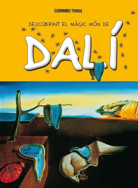 DESCOBRINT EL MÓN MÀGIC DE DALÍ | 9788484706731 | JORDÀ, MARIA | Llibreria infantil en català