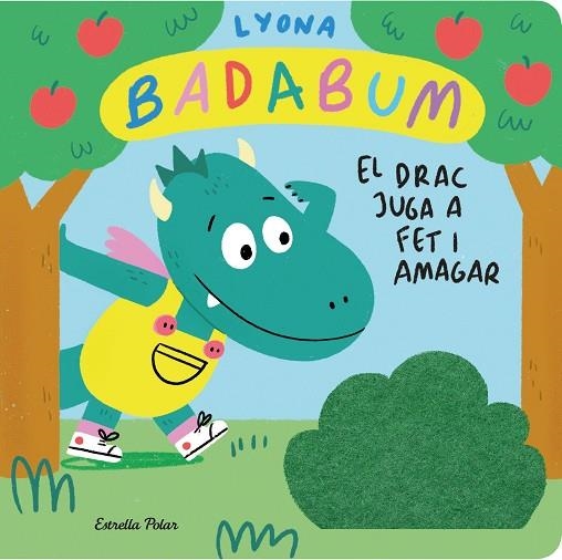 BADABUM EL DRAC JUGA A FET I AMAGAR ( LLIBRE AMB SOLAPES DE ROBA) | 9788413896489 | LYONA | Llibreria infantil en català