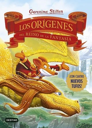 LOS ORÍGENES DEL REINO DE LA FANTASÍA | 9788408281689 | STILTON, GERONIMO | Llibreria infantil en català