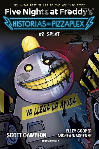 FIVE NIGHTS AT FREDDY'S HISTORIAS DEL PIZZAPLEX 2 - SPLAT | 9788419449030 | CAWTHON, SCOTT | Llibreria infantil en català