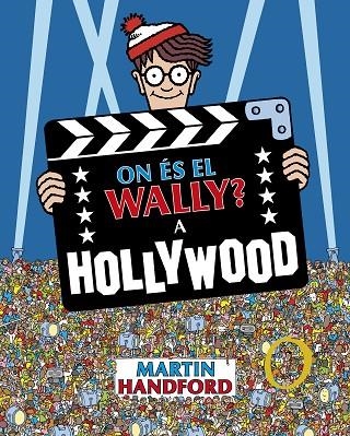 ON ÉS EL WALLY ? A HOLLYWOOD | 9788419910523 | HANDFORD, MARTIN | Llibreria infantil en català