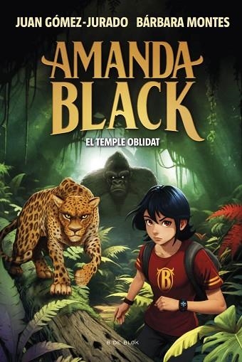 AMANDA BLACK 11 EL TEMPLE OBLIDAT | 9788419910516 | GÓMEZ-JURADO, JUAN/MONTES, BÁRBARA | Llibreria infantil en català