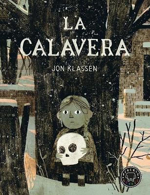 LA CALAVERA ( CATALÀ ) | 9788410025875 | KLASSEN, JON | Llibreria infantil en català