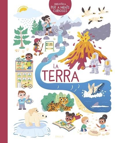 LA TERRA | 9788447953752 | BENOIST, CÉCILE | Llibreria infantil en català