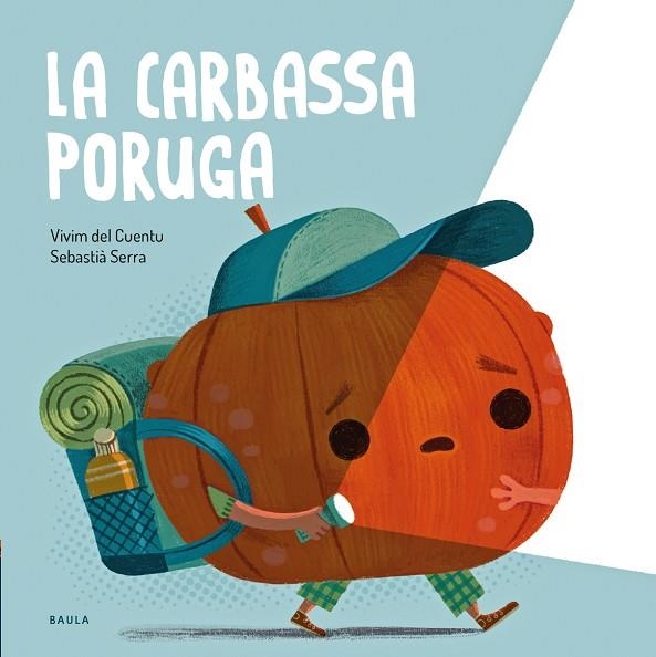 LA CARBASSA PORUGA | 9788447951024 | VIVIM DEL CUENTU | Llibreria infantil en català