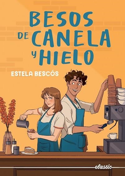 BESOS DE CANELA Y HIELO | 9788419478832 | BESCÓS, ESTELA | Llibreria infantil en català