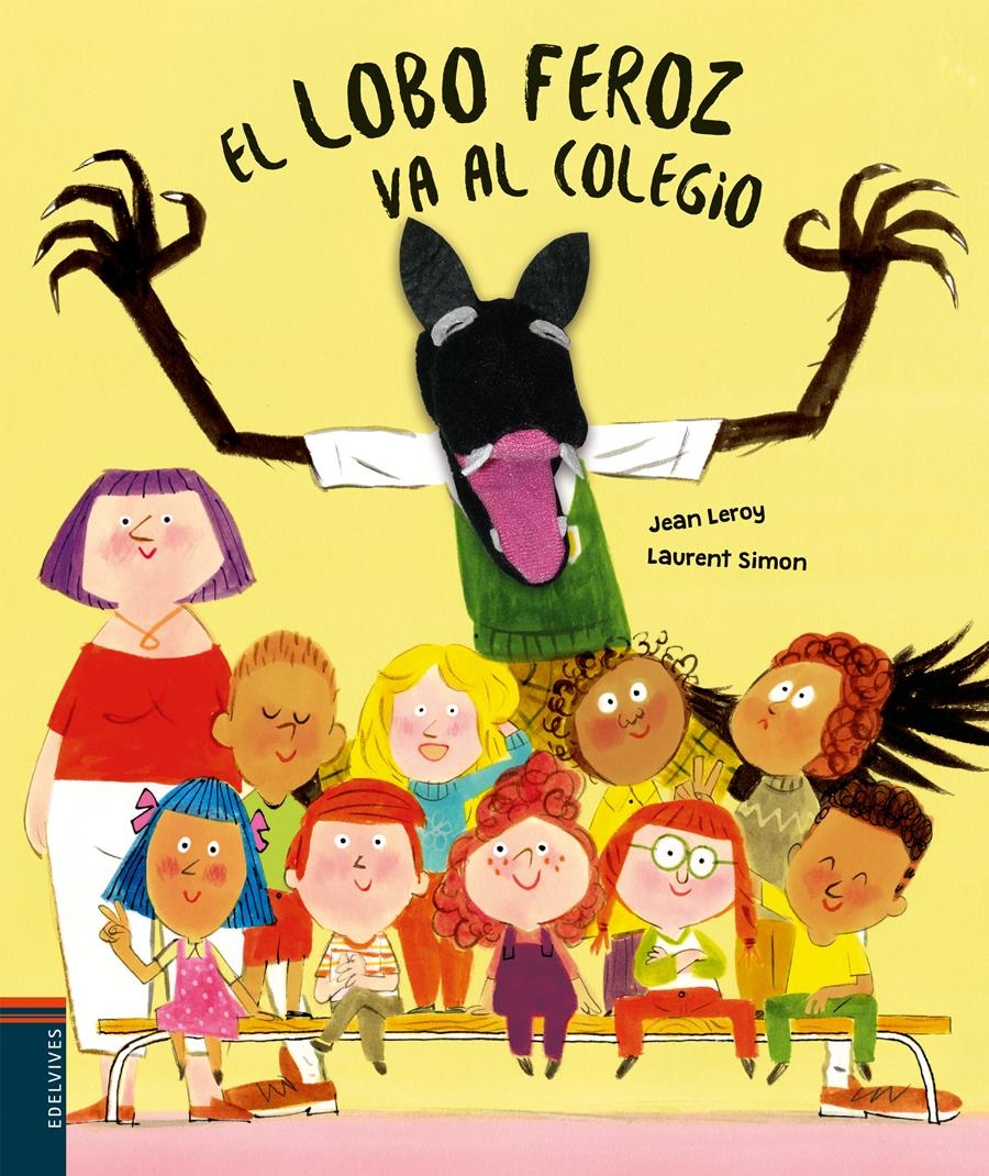 EL LOBO FEROZ VA AL COLEGIO | 9788414058190 | LEROY, JEAN/SIMON, LAURENT | Llibreria infantil en català