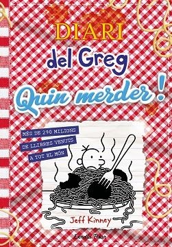 DIARI DEL GREG 19 QUIN MERDER ! | 9788413899350 | KINNEY, JEFF | Llibreria infantil en català