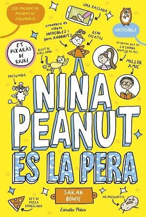 NINA PEANUT 1 NINA PEANUT ÉS LA PERA | 9788413899411 | BOWIE, SARAH | Llibreria infantil en català