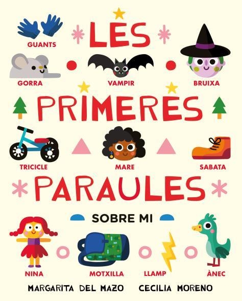 LES PRIMERES PARAULES SOBRE MI | 9788410208209 | DEL MAZO, MARGARITA/MORENO, CECILIA | Llibreria infantil en català