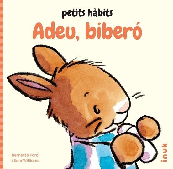 ADÉU BIBERÓ | 9788419968333 | FORD, BERNETTE/WILLIAMS, SAM | Llibreria infantil en català