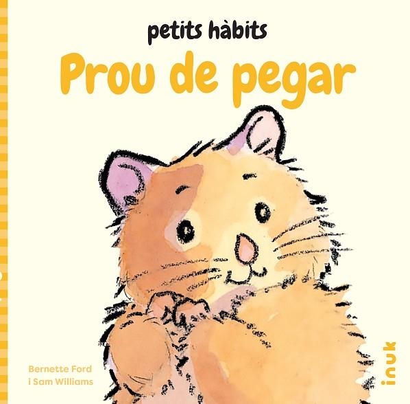 PROU DE PEGAR | 9788419968357 | FORD, BERNETTE/WILLIAMS, SAM | Llibreria infantil en català