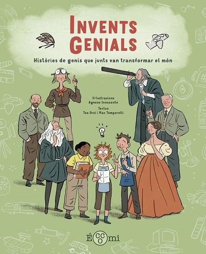 INVENTS GENIALS | 9788419262523 | TEMPORELLI, MAX/ORSI, TEA | Llibreria infantil en català