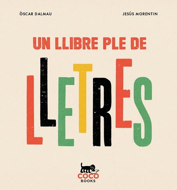 UN LLIBRE PLE DE LLETRES | 9788412792447 | DALMAU, ÒSCAR | Llibreria infantil en català