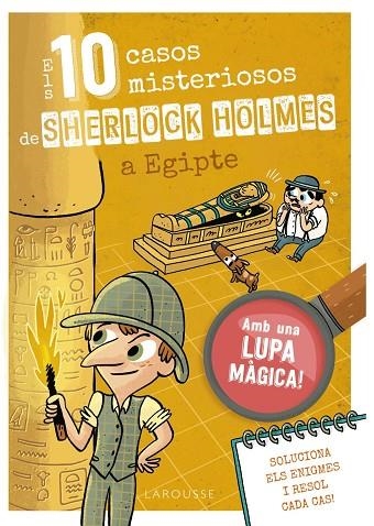 ELS 10 CASOS MISTERIOSOS DE SHERLOCK HOLMES A EGIPTE | 9788410124691 | LEBRUN, SANDRA | Llibreria infantil en català