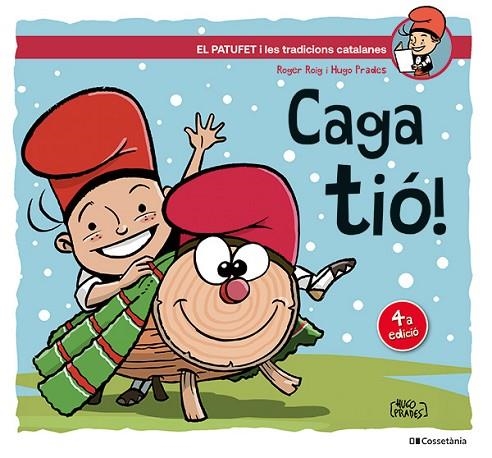 CAGA TIÓ! | 9788413564456 | ROIG CÉSAR, ROGER | Llibreria infantil en català