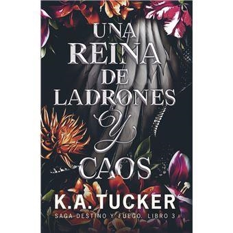 UNA REINA DE LADRONES Y CAOS | 9788419621429 | TUCKER, K.A. | Llibreria infantil en català