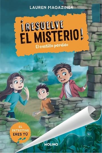 RESUELVE EL MISTERIO ! 7 EL CASTILLO PERDIDO | 9788427242814 | MAGAZINER, LAUREN | Llibreria infantil en català