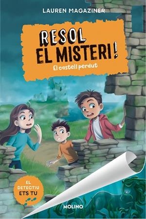 RESOL EL MISTERI ! 7 EL CASTELL PERDUT | 9788427242821 | MAGAZINER, LAUREN | Llibreria infantil en català