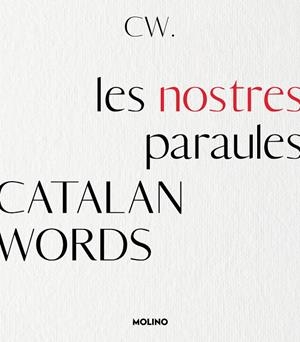 CATALAN WORDS LES NOSTRES PARAULES | 9788427242937 | CATALAN WORDS | Llibreria infantil en català