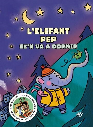 L'ELEFANT PEP SE'N VA A DORMIR | 9788419912046 | TORRUELLA, MIQUEL | Llibreria infantil en català