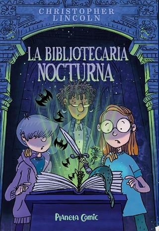 LA BIBLIOTECARIA NOCTURNA Nº 01 | 9788411613392 | LINCOLN, CHRISTOPHER | Llibreria infantil en català