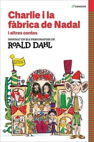 CHARLIE I LA FÀBRICA DE NADAL I ALTRES CONTES | 9788410190542 | DAHL, ROALD | Llibreria infantil en català