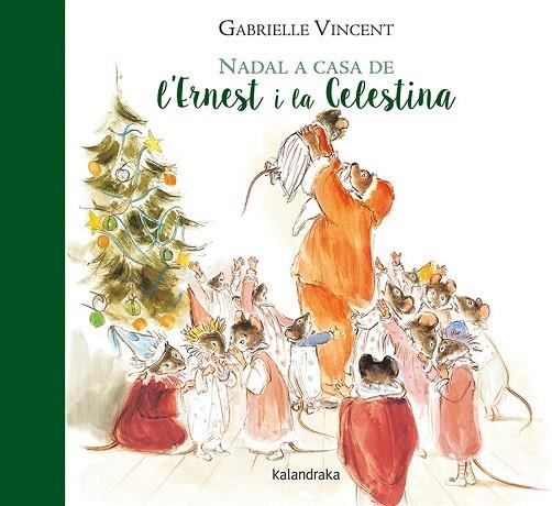 NADAL A CASA DE L’ERNEST I LA CELESTINA | 9788416804597 | VINCENT, GABRIELLE | Llibreria infantil en català