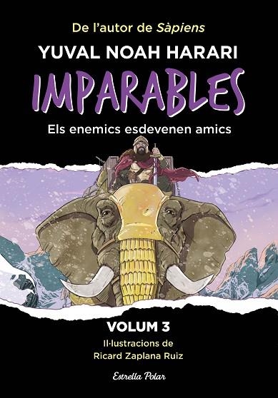 IMPARABLES 3 ELS ENEMICS ESDEVENEN AMICS | 9788413899763 | NOAH HARARI, YUVAL | Llibreria infantil en català