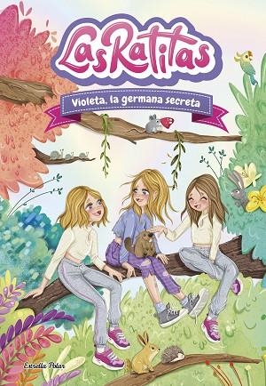 LAS RATITAS 12 VIOLETA LA GERMANA SECRETA | 9788413899824 | LAS RATITAS | Llibreria infantil en català