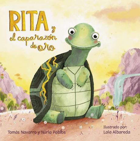 RITA Y EL CAPARAZÓN DE ORO | 9788408294160 | NAVARRO, TOMÁS/PABLOS, NURIA | Llibreria infantil en català