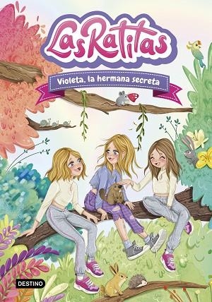 LAS RATITAS 12 VIOLETA LA HERMANA SECRETA | 9788408295440 | LAS RATITAS | Llibreria infantil en català