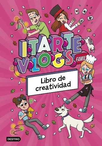 ITARTE VLOGS FAMILY LIBRO DE CREATIVIDAD | 9788408295457 | ITARTE | Llibreria infantil en català