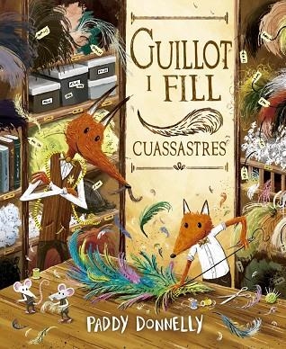 GUILLOT I FILL CUASSASTRES | 9788491457015 | DONNELLY, PADDY | Llibreria infantil en català