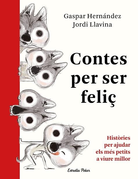 CONTES PER SER FELIÇ | 9788491379041 | HERNÁNDEZ, GASPAR | Llibreria infantil en català