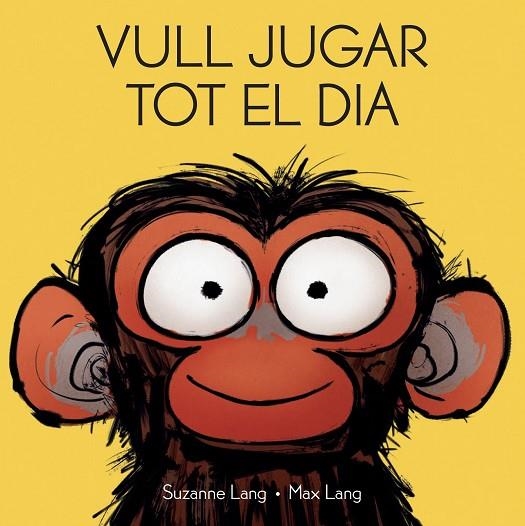 VULL JUGAR TOT EL DIA | 9788418696435 | MAX, LANG | Llibreria infantil en català