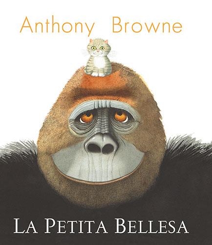 LA PETITA BELLESA | 9788418558955 | BROWNE, ANTHONY | Llibreria infantil en català