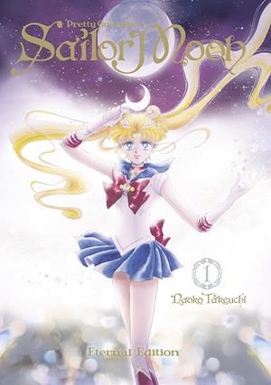 SAILOR MOON ETERNAL EDITION 01 | 9788467941074 | NAOKO TAKEUCHI | Llibreria infantil en català