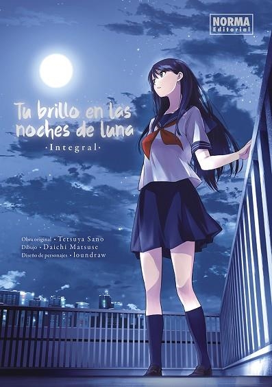 TU BRILLO EN LAS NOCHES DE LUNA ( MANGA ) | 9788467970173 | TETSUYA SANO/MATSUSE, DAICHI/LOUNDRAW | Llibreria infantil en català