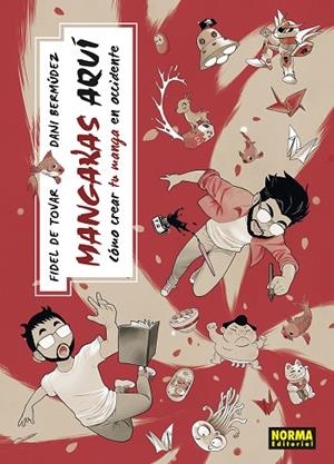 MANGAKAS AQUÍ | 9788467973693 | FIDEL DE TOVAR/DANI BERMUDEZ | Llibreria infantil en català