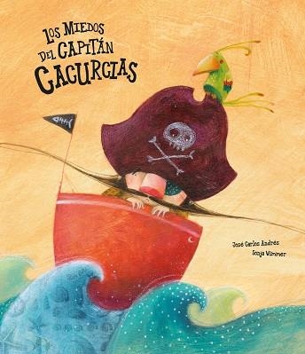 LOS MIEDOS DEL CAPITÁN CACURCIAS | 9788494369124 | ANDRÉS, JOSÉ CARLOS | Llibreria infantil en català