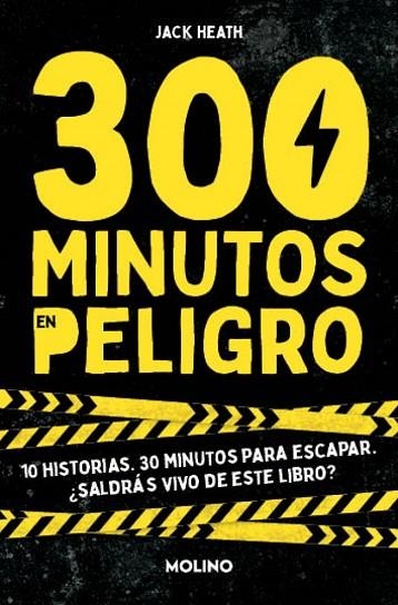 300 MINUTOS EN PELIGRO | 9788427241565 | HEATH, JACK | Llibreria infantil en català