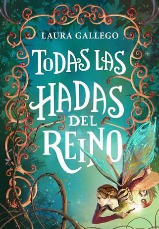 TODAS LAS HADAS DEL REINO | 9788490433713 | GALLEGO, LAURA | Llibreria infantil en català